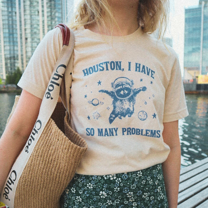 Houston, I have so many problems