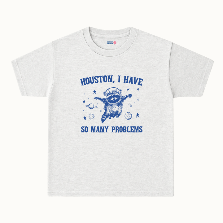 Houston, I have so many problems