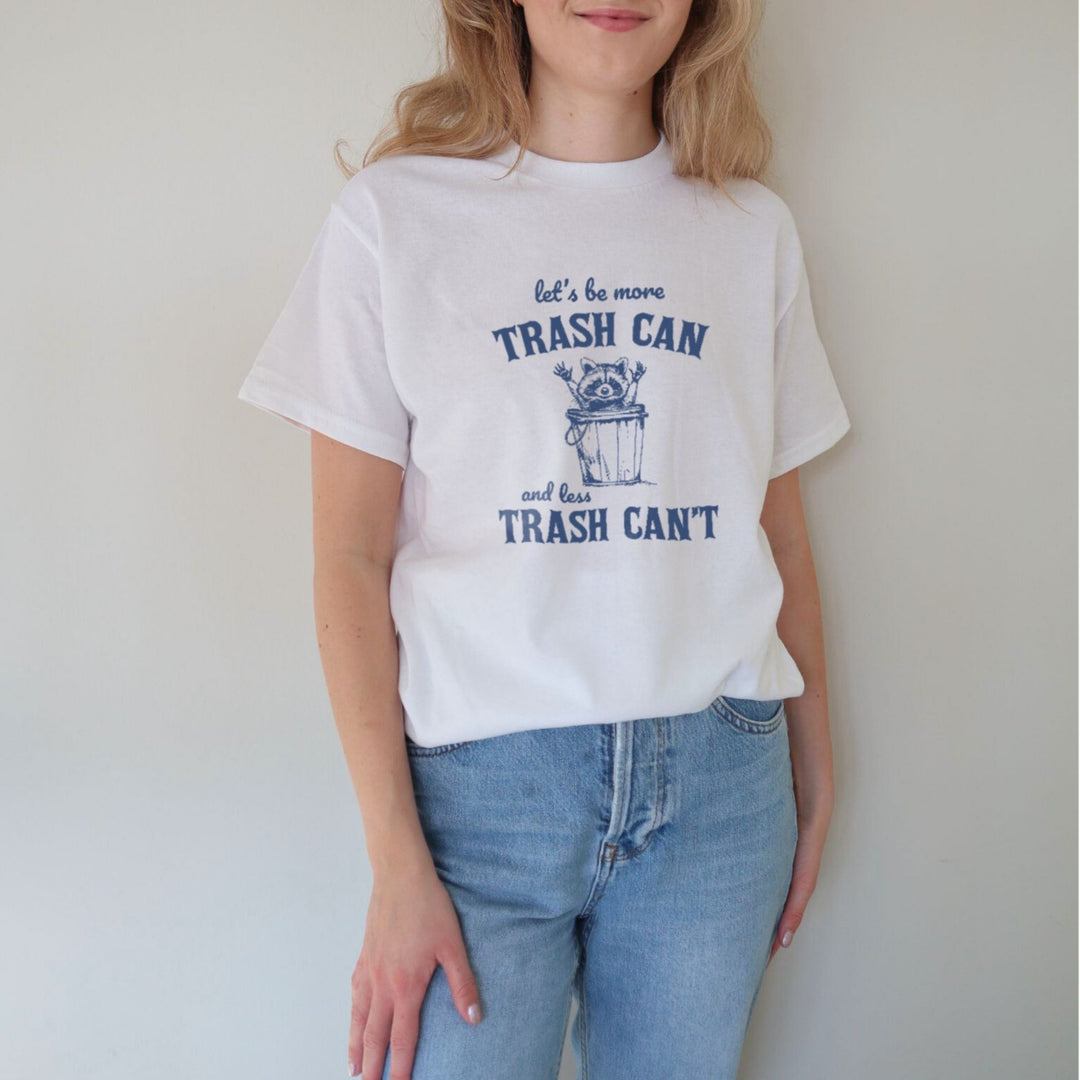 Let's be more trash can