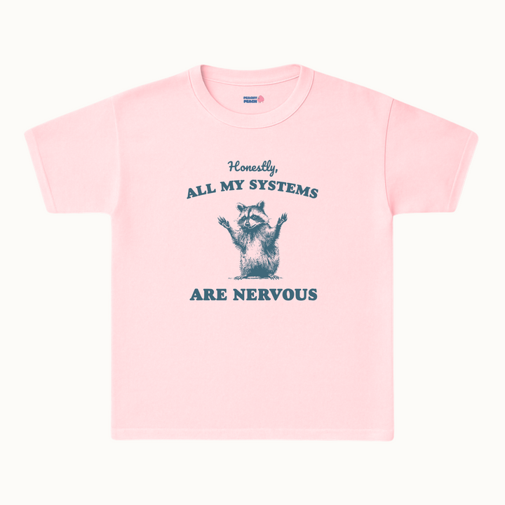 All my systems are nervous