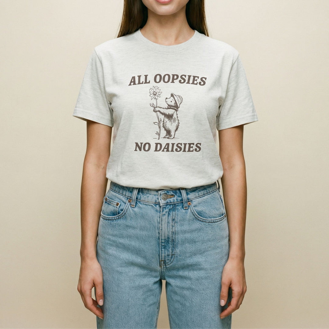 All Oopsies No Daises