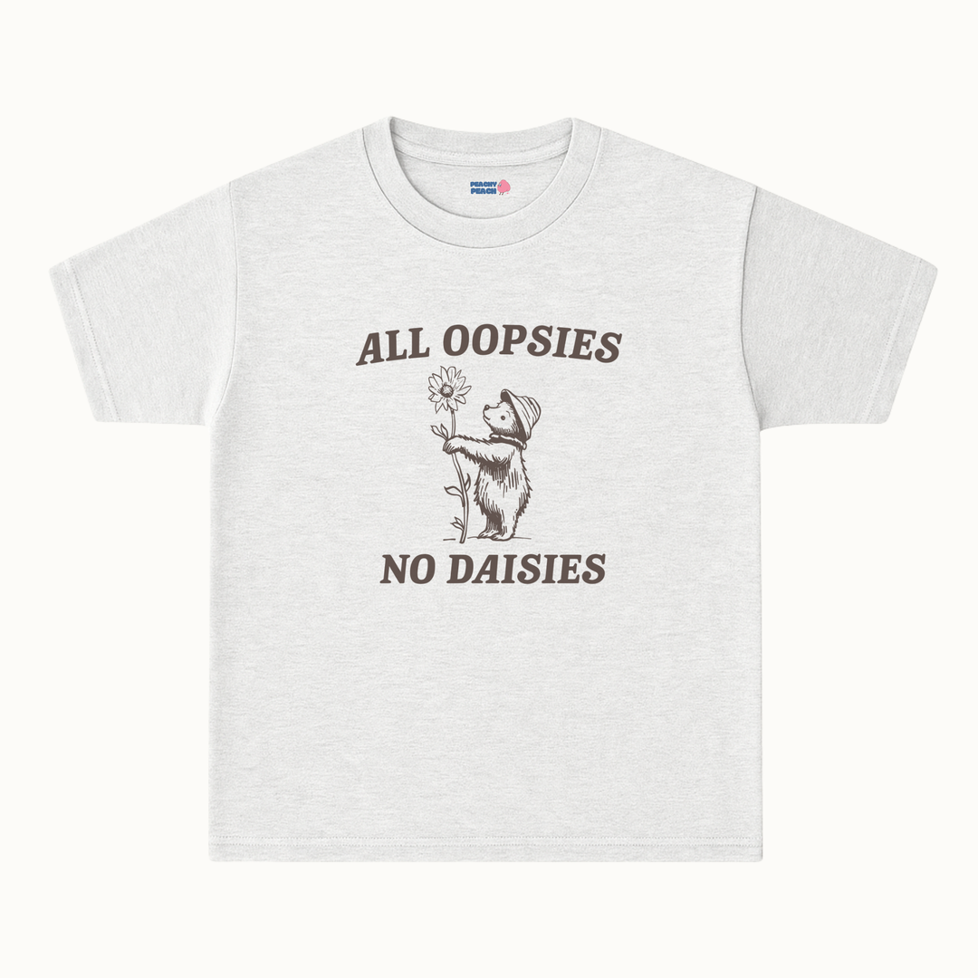 All Oopsies No Daises