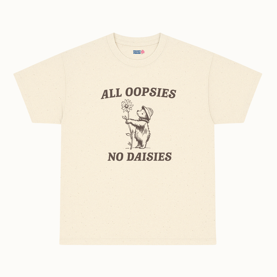 All Oopsies No Daises