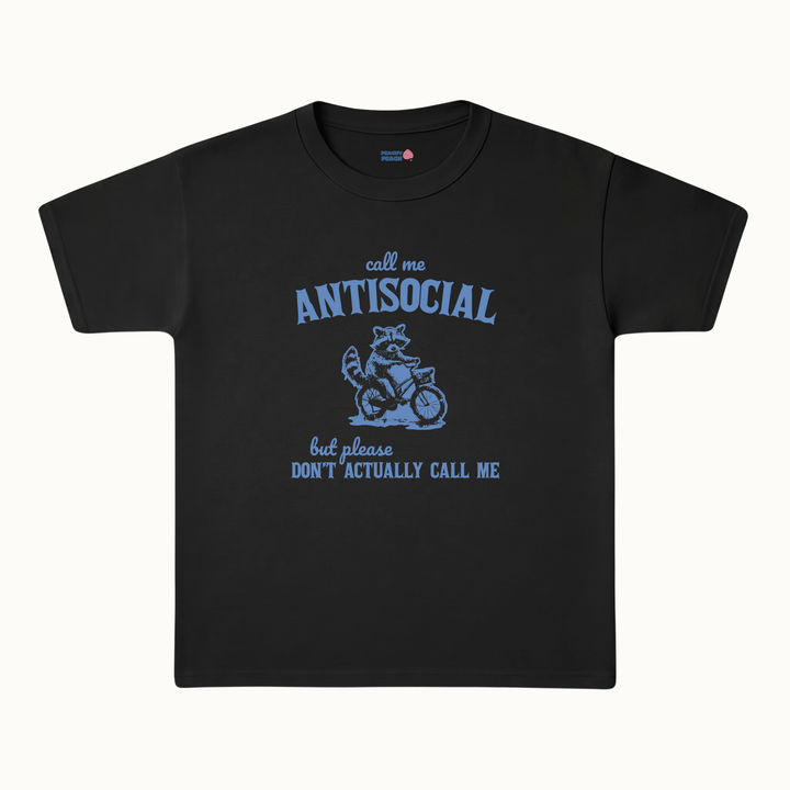 Call me antisocial, but don't actually call me