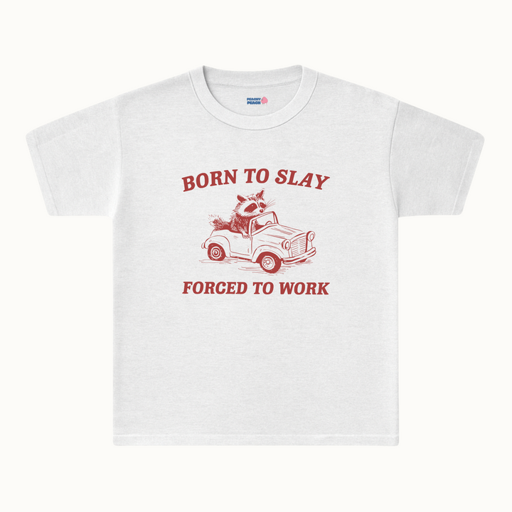 Born to slay, forced to work