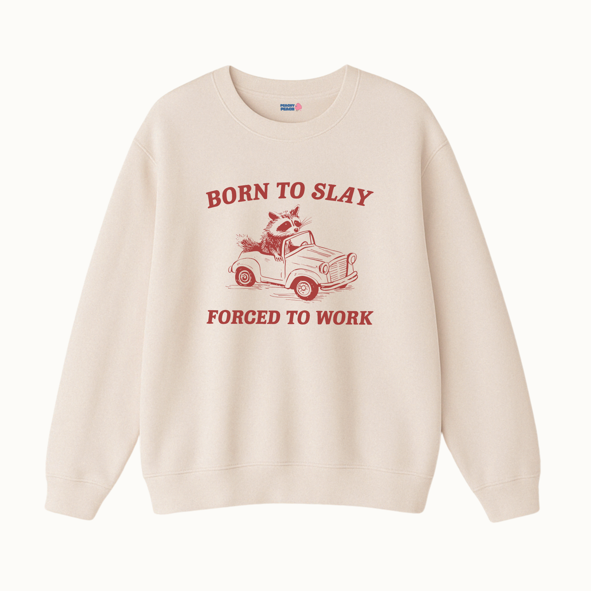 Born to slay forced to work