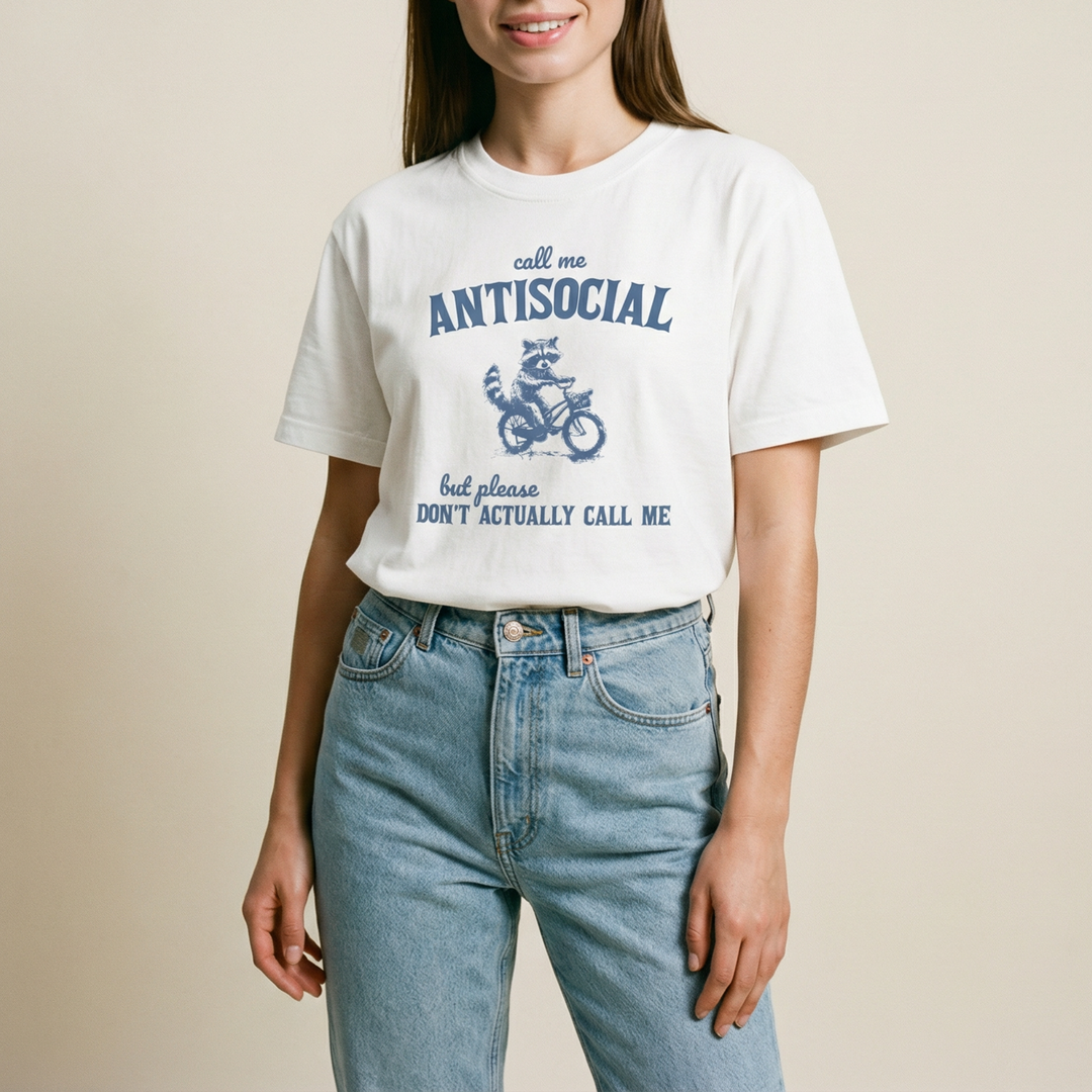 Call me antisocial, but don't actually call me