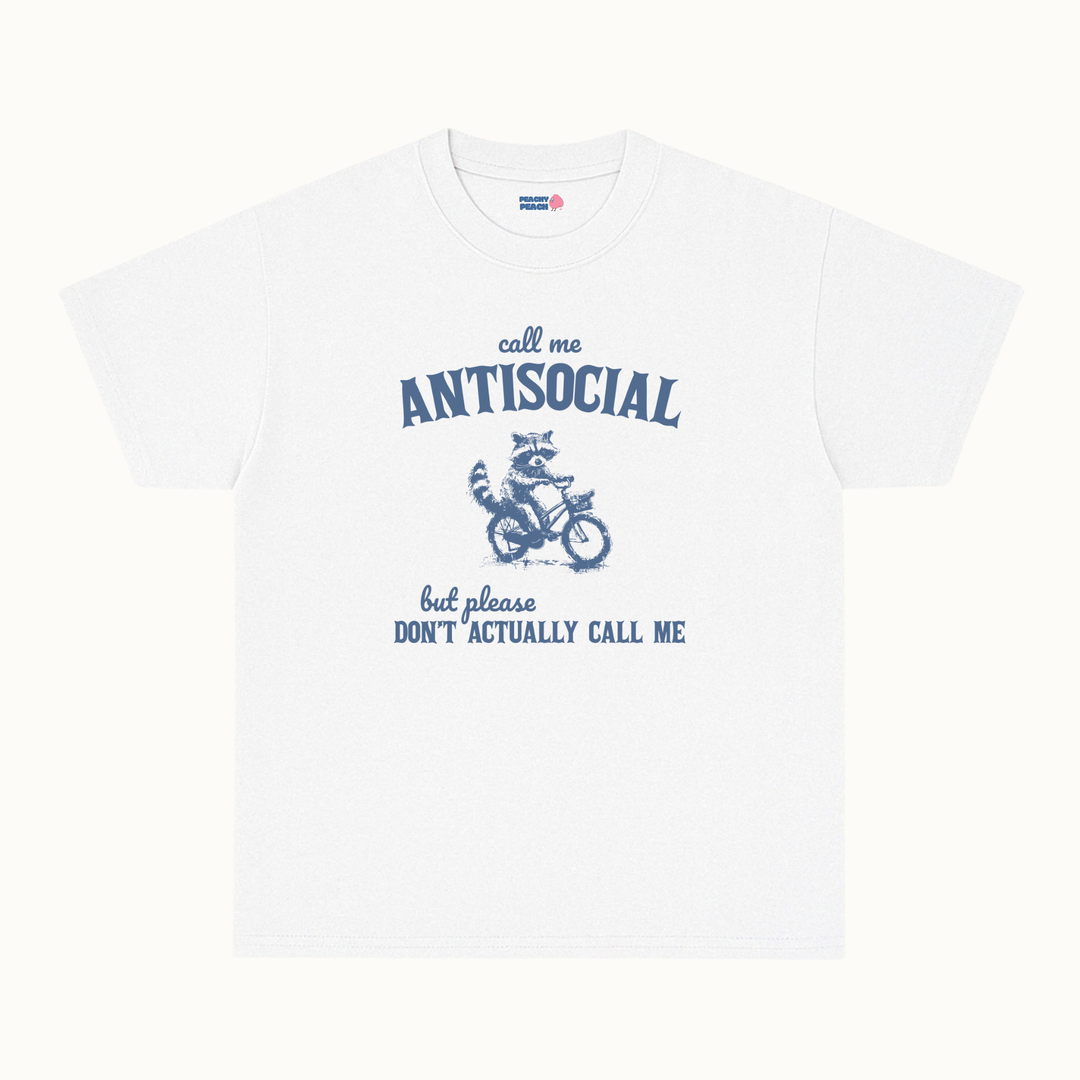 Call me antisocial, but don't actually call me