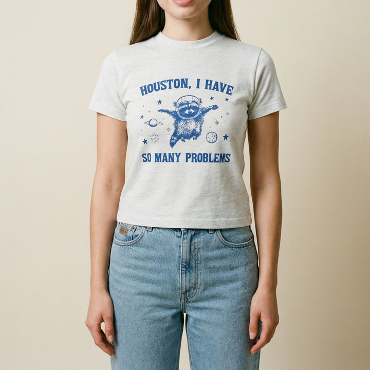 Houston, I have so many problems