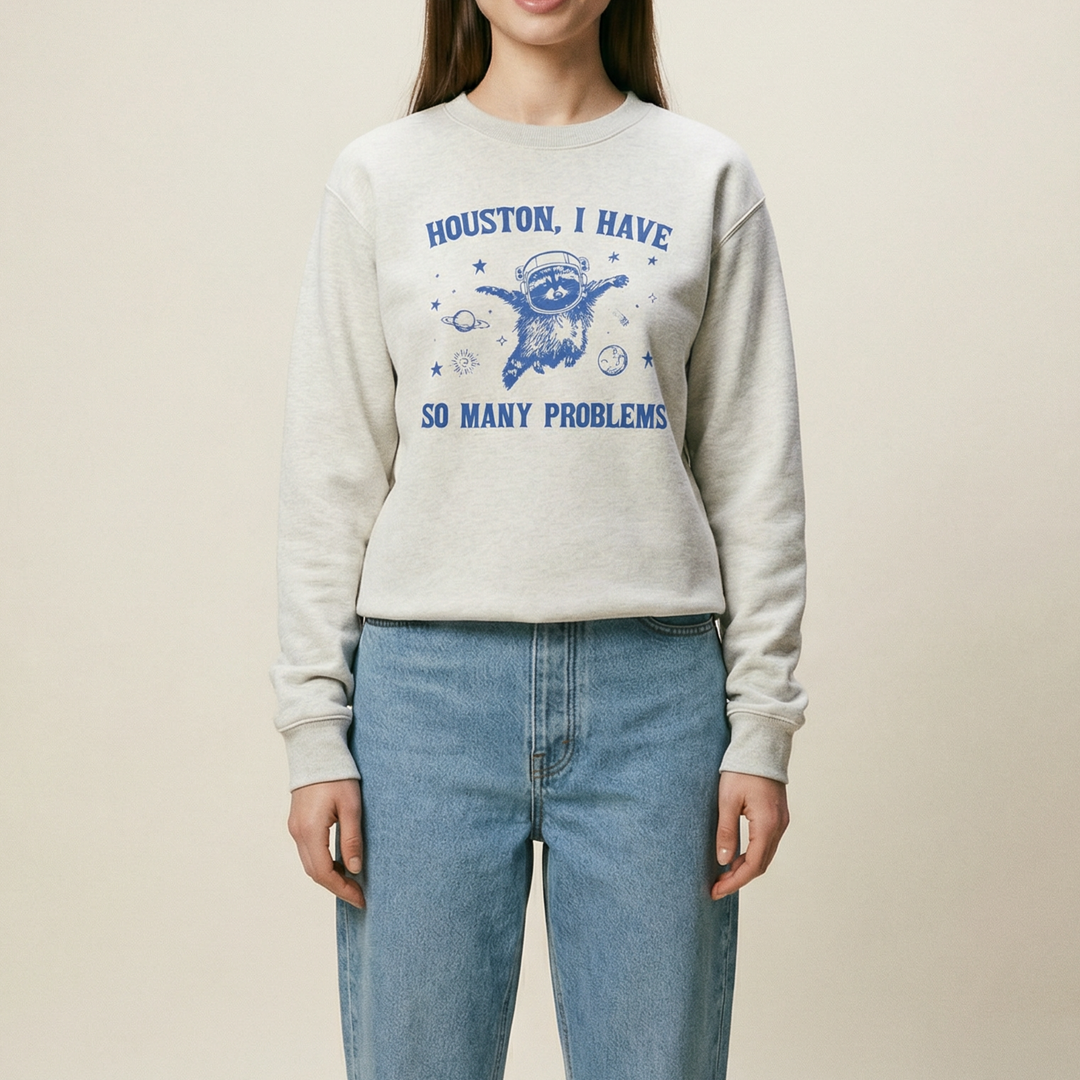 Houston, I have so many problems