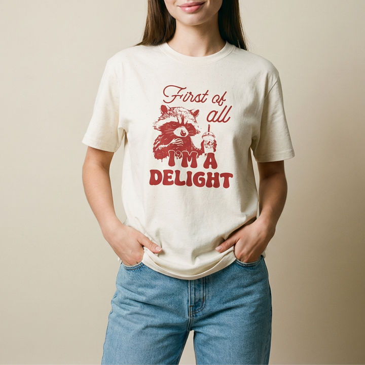 First of all, i'm a delight