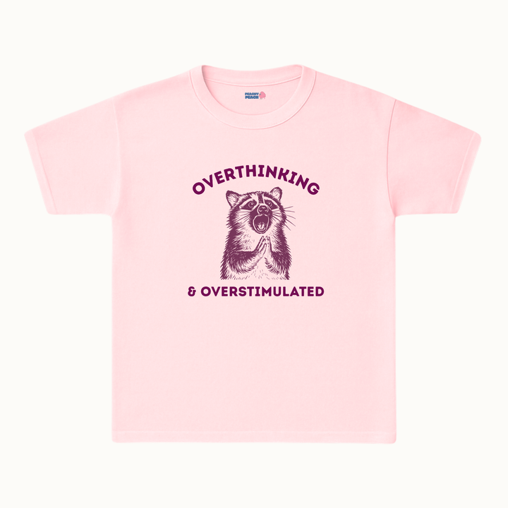 Overthinking & Overstimulated