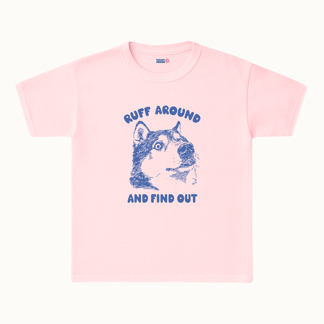 Ruff around and find out