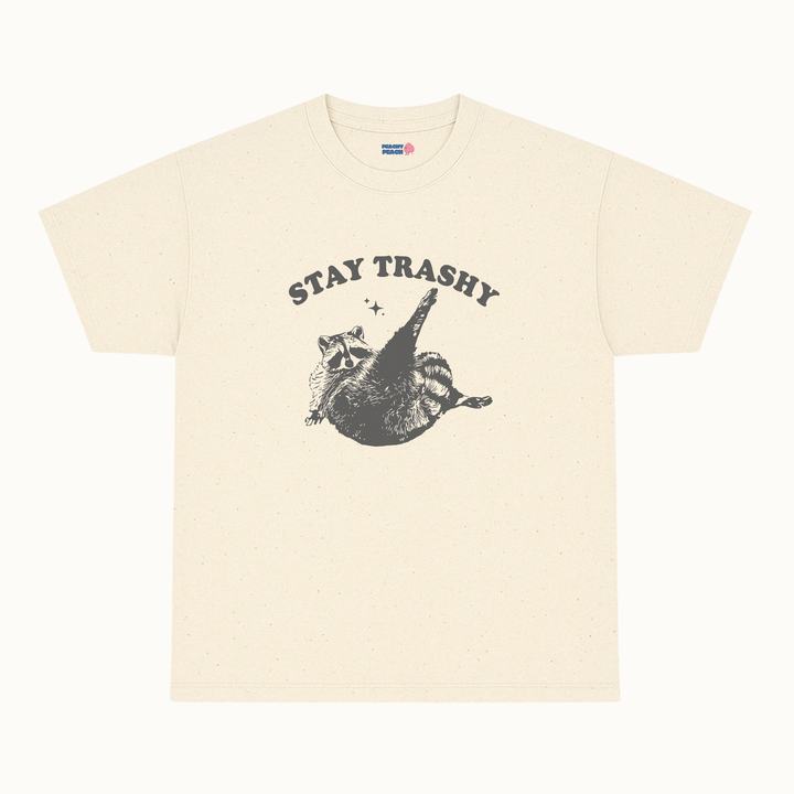 Stay trashy