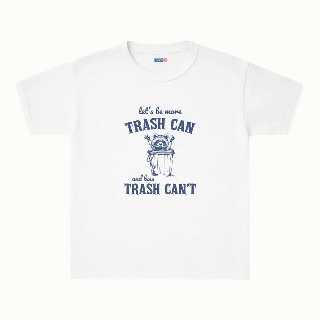 Let's be more trash can