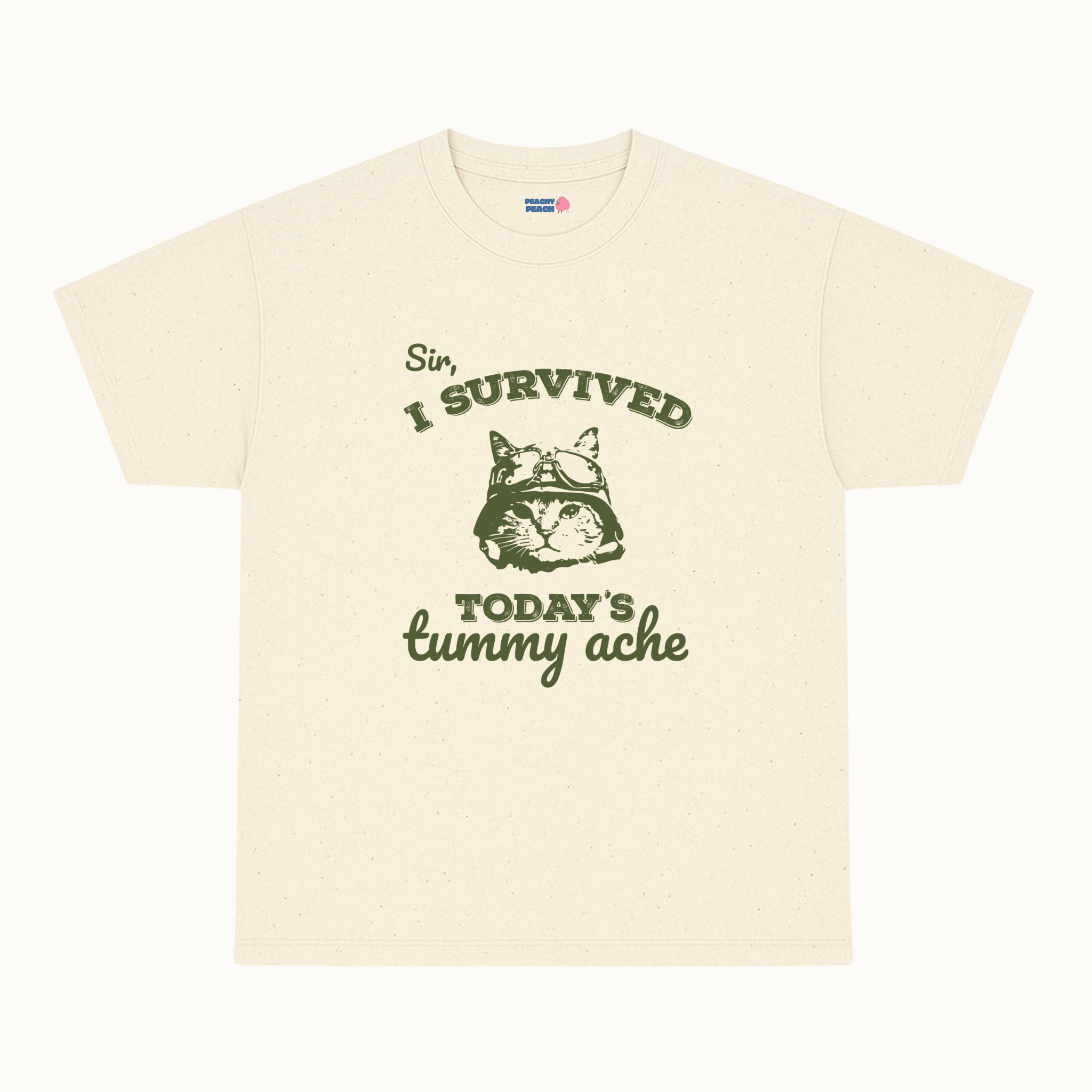 Sir, I survived today's tummy ache