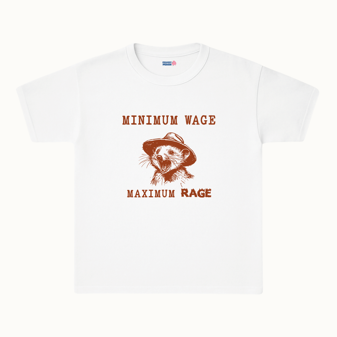 Minimum wage, maximum rage